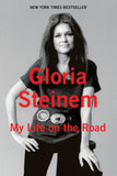 *My Life on the Road by Gloria Steinem