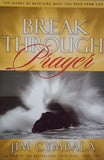 Break Through Prayer By Jim Cymbala