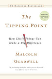 *The Tipping Point: How Little Things Can Make a Big Difference by Malcolm Gladwell