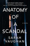 *Anatomy of a Scandal by Anatomy of a Scandal