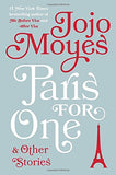 *Paris for One and Other Stories by Jojo Moyes
