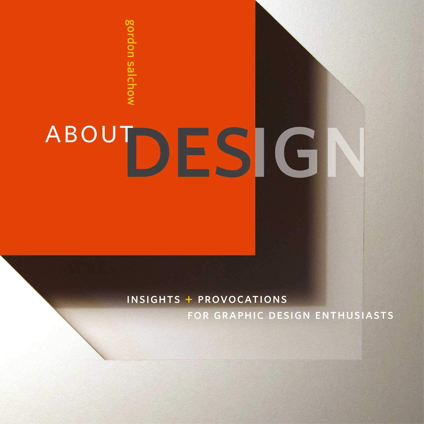 About Design: Insights and Provocations