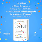 *Joyful: The Surprising Power of Ordinary Things to Create Extraordinary Happiness by Ingrid Fetell Lee