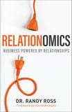 Relationomics: Business Powered by Relationships