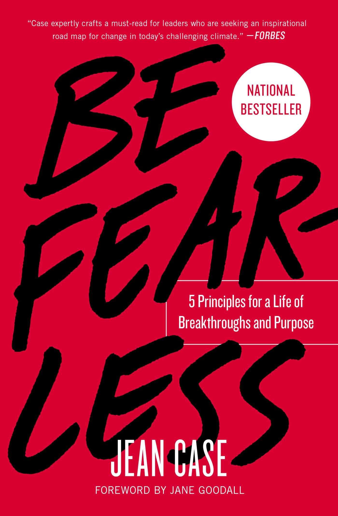 *Be Fearless: 5 Principles for a Life of Breakthroughs and Purpose