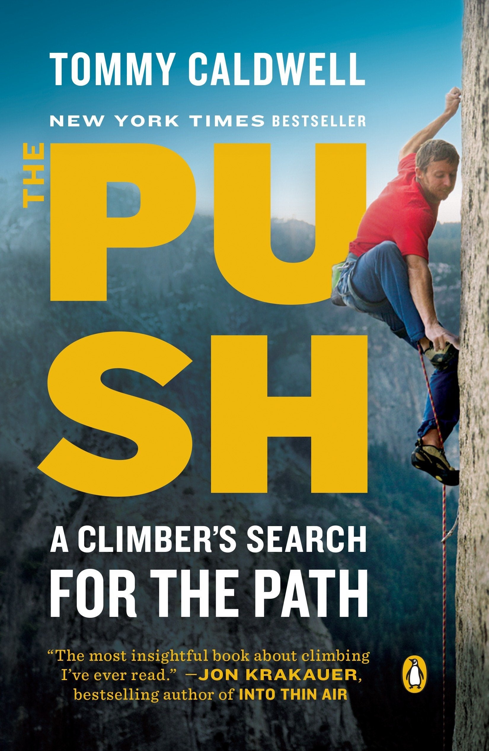 The Push: A Climber's Search for the Path by Tommy Caldwell