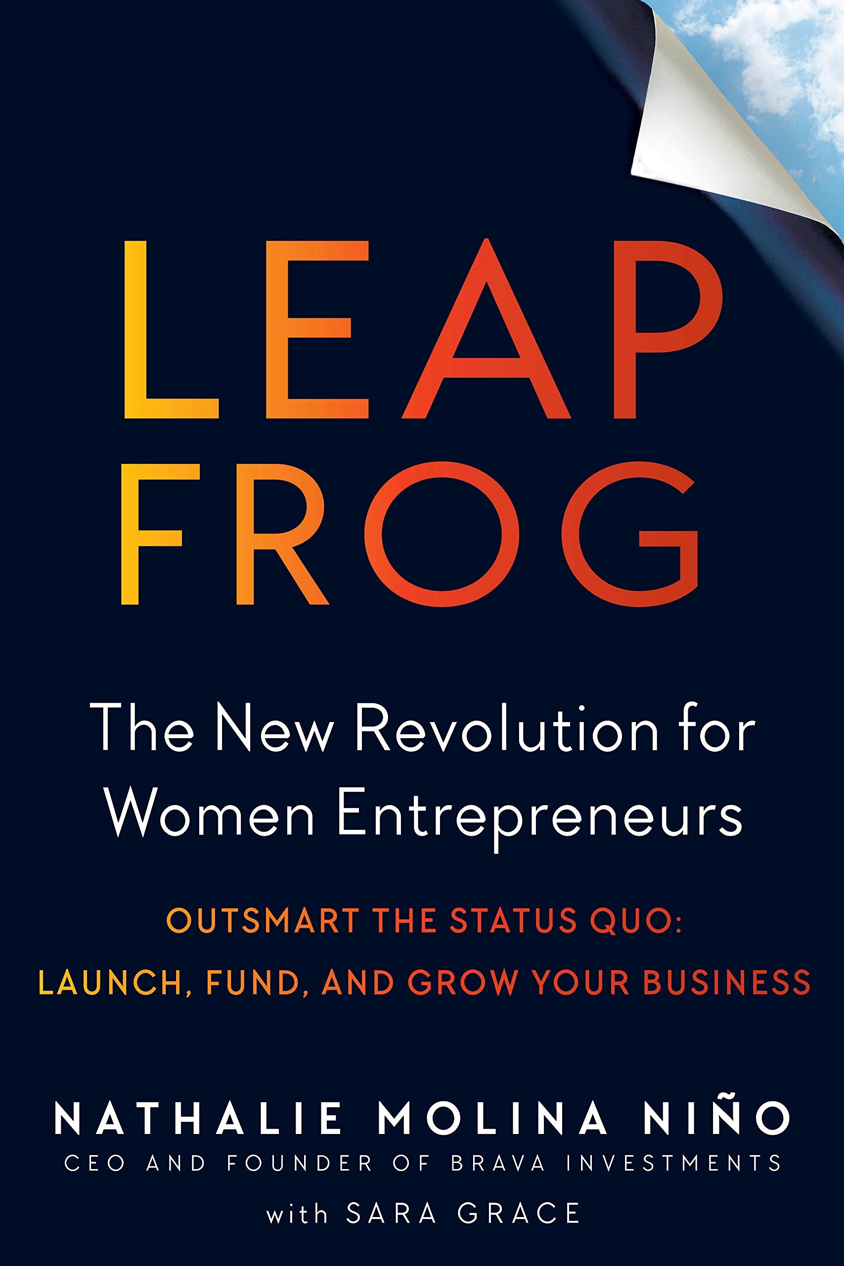 Leapfrog: The New Revolution for WoLeapfrog: The New Revolution for Women Entrepreneurs