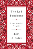 The Red Bandanna by Tom Rinaldi
