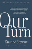 *Our Turn (National Bestseller) by Kirstine Stewart