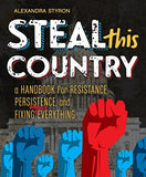 Steal This Country: A Handbook for Resistance, Persistence, and Fixing Almost Everything S8 L2E