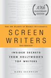 The 101 Habits of Highly Successful Screenwriters: Insider Secrets from Hollywood's Top Writers (10 Anniversary, 2nd Edition)