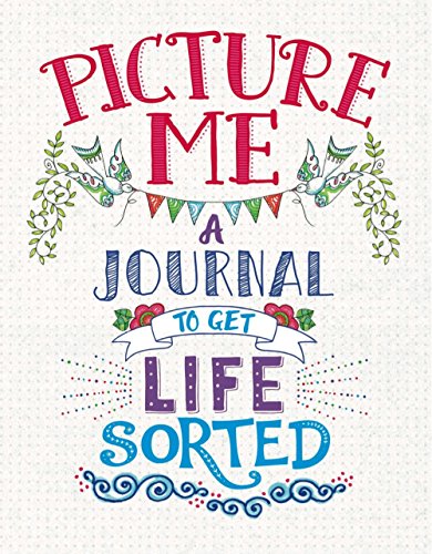 Picture Me: A Journal to Get Life Sorted S7