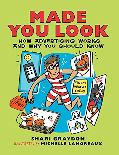 Made You Look: How Advertising Works and Why You Should Know S7 L