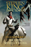 The Gunslinger: The Little Sisters of Eluria (Stephen King's The Dark Tower, Bk. 2)