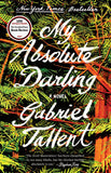 My Absolute Darling by Gabriel Talent